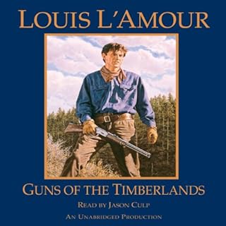 Guns of the Timberlands Audiobook By Louis L'Amour cover art