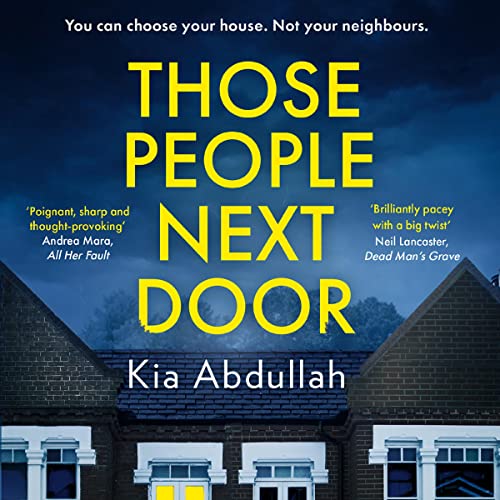 Those People Next Door Audiobook By Kia Abdullah cover art