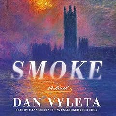 Smoke Audiobook By Dan Vyleta cover art