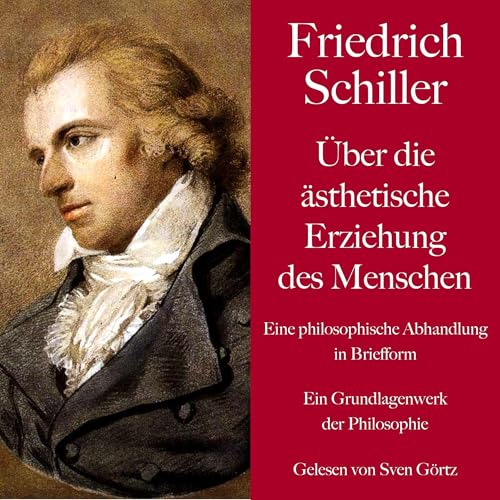 Über die ästhetische Erziehung des Menschen. Eine philosophische Abhandlung in Briefform cover art