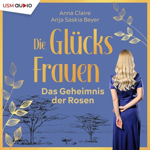 Das Geheimnis der Rosen Audiobook By Anna Claire, Anja Saskia Beyer cover art