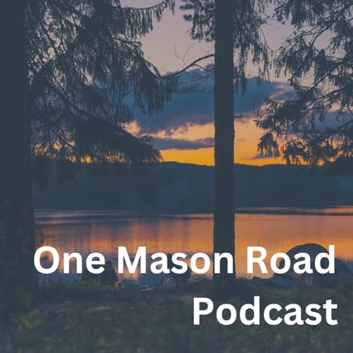 One Mason Road Podcast By Robert Goodwin cover art