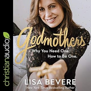 Godmothers Audiobook By Lisa Bevere cover art