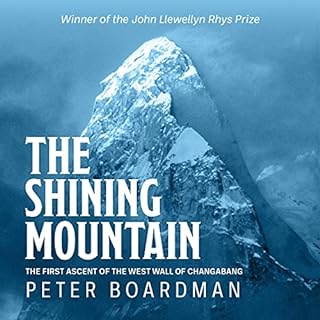 The Shining Mountain Audiobook By Peter Boardman cover art