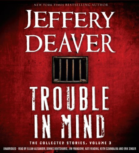 Trouble in Mind Audiobook By Jeffery Deaver cover art