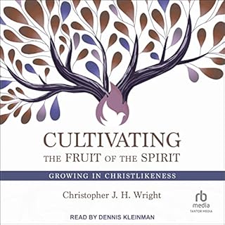 Cultivating the Fruit of the Spirit Audiolibro Por Christopher JH Wright arte de portada