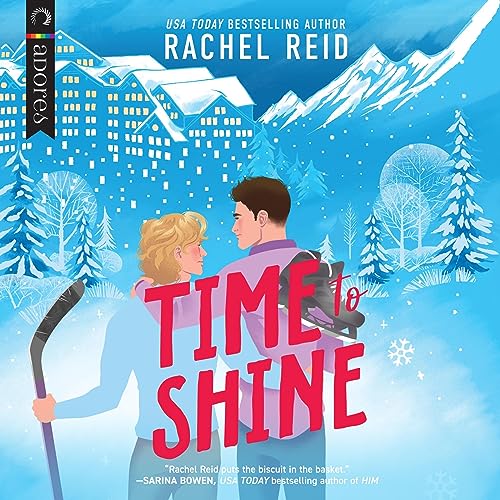 Time to Shine Audiolivro Por Rachel Reid capa