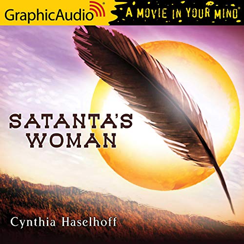 Satanta's Woman Audiobook By Cynthia Haseloff cover art