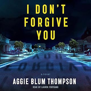 I Don't Forgive You Audiolibro Por Aggie Blum Thompson arte de portada