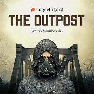 The Outpost Audiolibro Por Dmitry Glukhovsky, Victor Sonkin - translator arte de portada