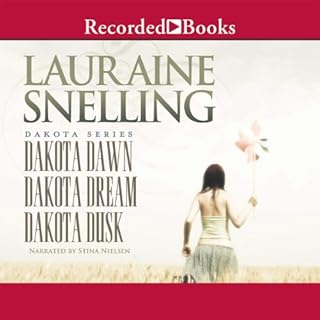 Dakota Dawn, Dakota Dream, Dakota Dusk Audiolibro Por Lauraine Snelling arte de portada