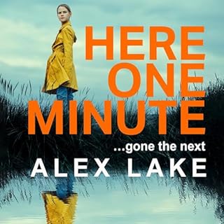 Here One Minute Audiobook By Alex Lake cover art