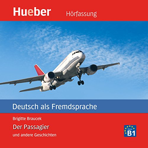 Der Passagier und andere Geschichten. Deutsch als Fremdsprache cover art