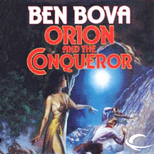 Orion and the Conqueror Audiolibro Por Ben Bova arte de portada