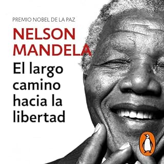 El largo camino hacia la libertad [Long Walk to Freedom] Audiolibro Por Nelson Mandela arte de portada