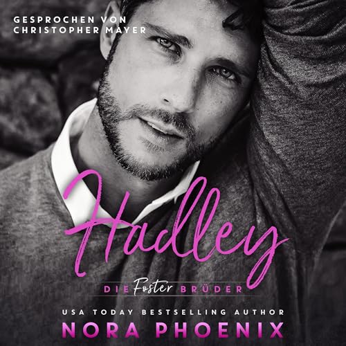 Die Foster Brüder: Hadley [The Foster Brothers: Hadley] Audiolivro Por Nora Phoenix capa