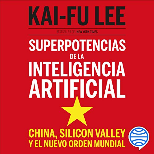 Superpotencias de la inteligencia artificial cover art