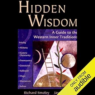 Hidden Wisdom Audiolibro Por Richard Smoley, Jay Kinney arte de portada