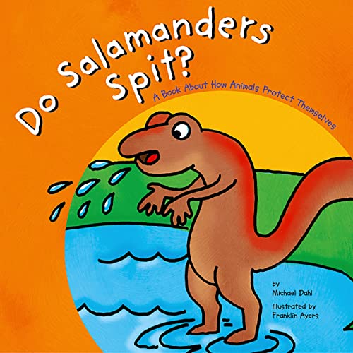 Do Salamanders Spit? Audiobook By Michael Dahl, Franklin Ayers cover art