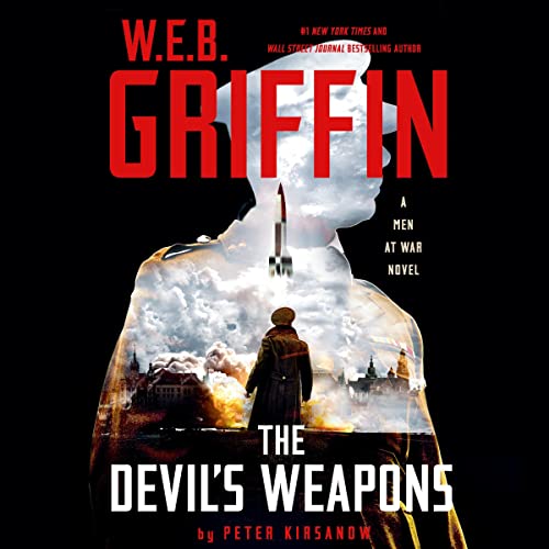 W.E.B. Griffin The Devil's Weapons Audiolibro Por Peter Kirsanow arte de portada