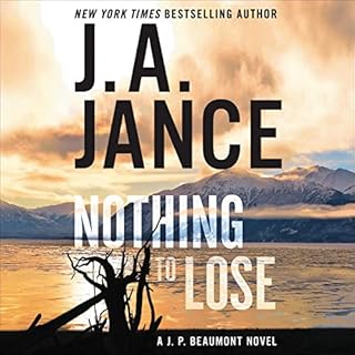 Nothing to Lose Audiobook By J. A. Jance cover art