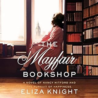 The Mayfair Bookshop Audiobook By Eliza Knight cover art