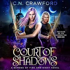 Court of Shadows: A Demons of Fire and Night Novel Audiolibro Por C.N. Crawford arte de portada