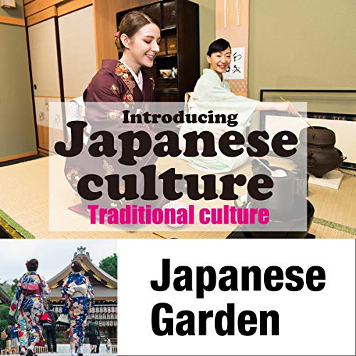 『Introducing Japanese culture -Traditional culture- Japanese Garden』のカバーアート