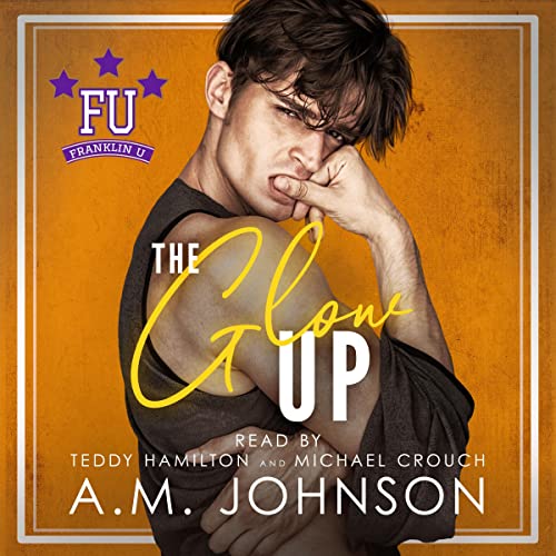 The Glow Up Audiolibro Por A.M. Johnson arte de portada