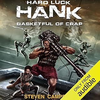 Hard Luck Hank: Basketful of Crap Audiobook By Steven Campbell cover art