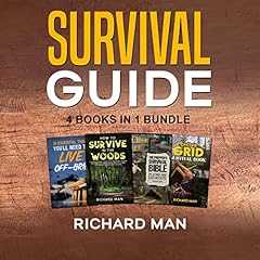 4 in 1 Bundle Off the Grid Survival Book, Prepper's Survival Bible, How to Survive in the Woods, 10 Essential Tools to Live Off-Grid cover art