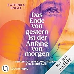 Couverture de Das Ende von gestern ist der Anfang von morgen