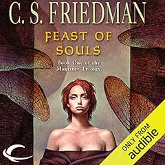 Feast of Souls Audiobook By C. S. Friedman cover art