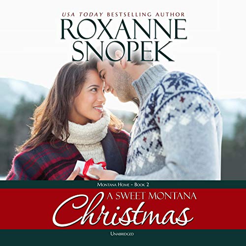 A Sweet Montana Christmas Audiolibro Por Roxanne Snopek arte de portada