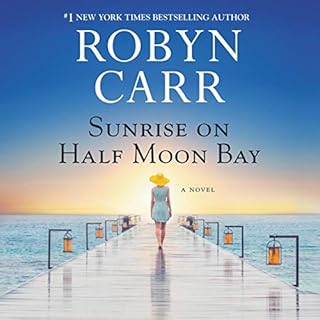 Sunrise on Half Moon Bay Audiolibro Por Robyn Carr arte de portada