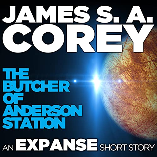 The Butcher of Anderson Station Audiobook By James S. A. Corey cover art