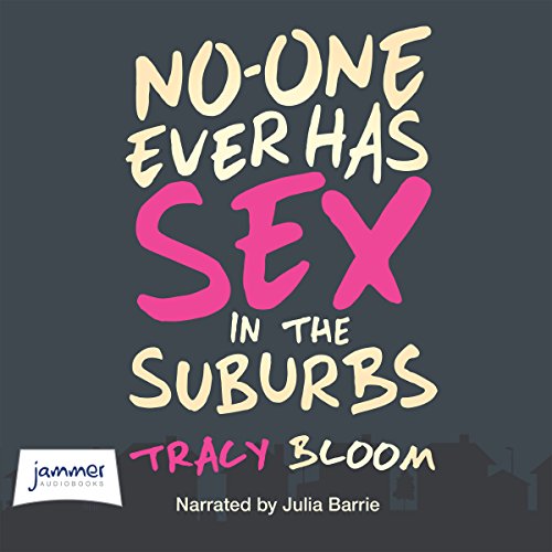 Page de couverture de No-One Ever Has Sex in the Suburbs