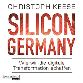 Silicon Germany Audiobook By Christoph Keese cover art