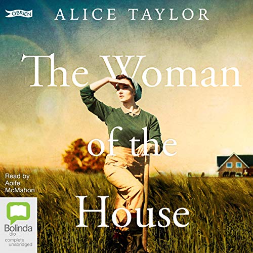 The Woman of the House Audiobook By Alice Taylor cover art