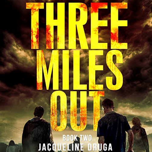 Three Miles Out: Book Two Audiolibro Por Jacqueline Druga arte de portada