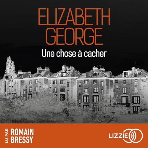 Une chose à cacher Audiolivro Por Elizabeth George, Nathalie Serval - traducteur capa