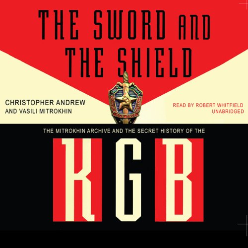 The Sword and the Shield Audiolibro Por Christopher Andrew, Vasilli Mitrokhin arte de portada