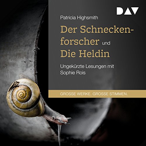 Der Schneckenforscher und Die Heldin cover art