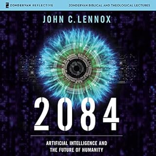 2084: Audio Lectures Audiobook By John C. Lennox cover art