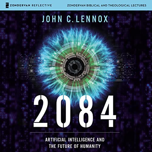 2084: Audio Lectures Audiobook By John C. Lennox cover art