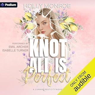 Knot All Is Perfect Audiolibro Por Holly Monroe arte de portada