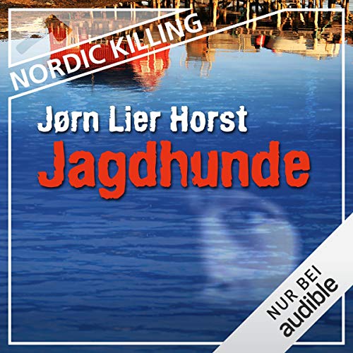 Jagdhunde Audiobook By Jørn Lier Horst cover art