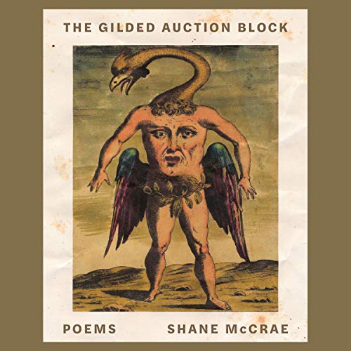 The Gilded Auction Block Audiobook By Shane McCrae cover art