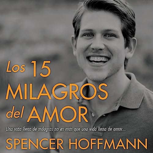 15 milagros del amor Audiobook By Spencer Hoffman cover art