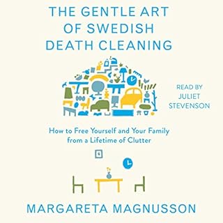 The Gentle Art of Swedish Death Cleaning Audiolibro Por Margareta Magnusson arte de portada